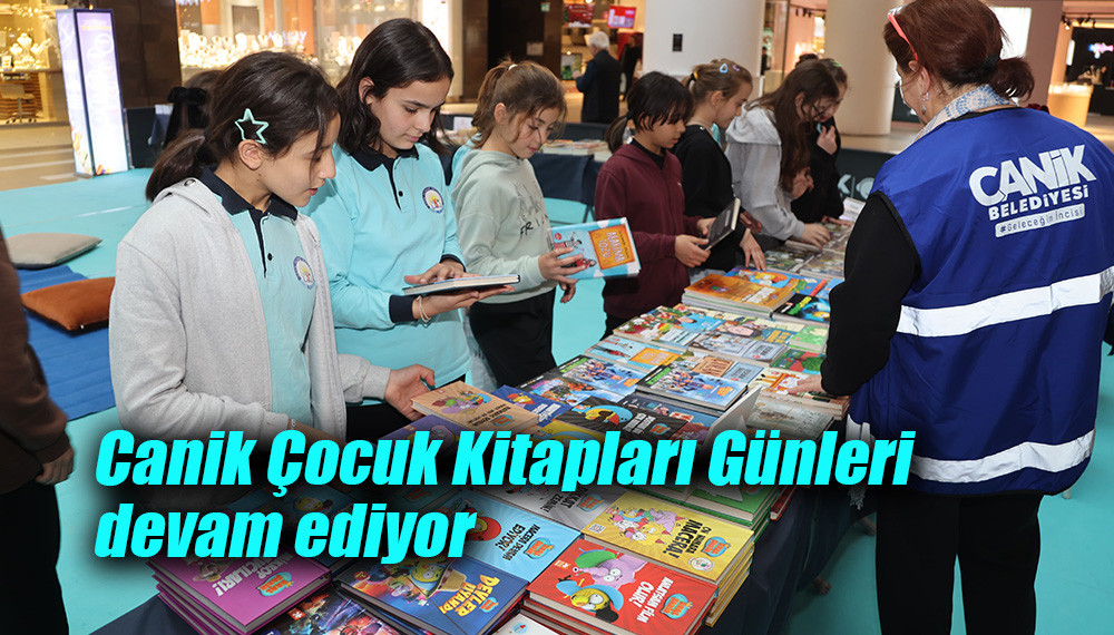 Canik Çocuk Kitapları Günleri devam ediyor