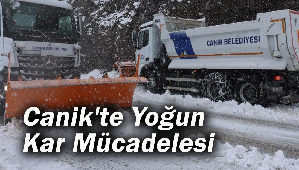 Canik'te Yoğun Kar Mücadelesi 