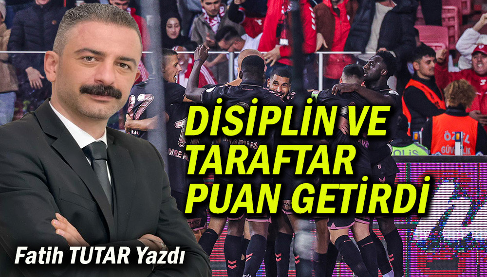 DİSİPLİN VE TARAFTAR PUAN GETİRDİ