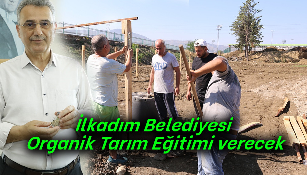 İlkadım Belediyesi Organik Tarım Eğitimi verecek