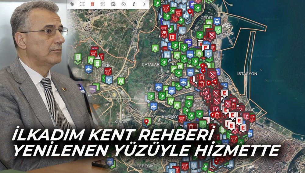 İLKADIM KENT REHBERİ YENİLENEN YÜZÜYLE HİZMETTE