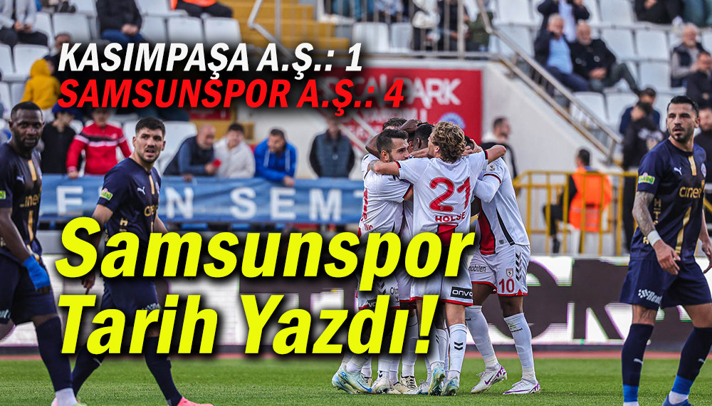  KASIMPAŞA : 1 SAMSUNSPOR: 4