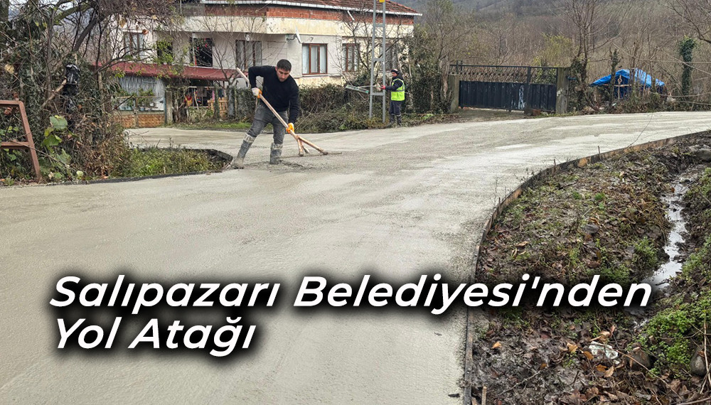 Salıpazarı Belediyesi'nden Yol Atağı