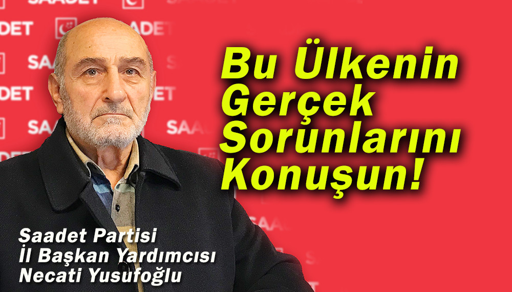 SP'li  Yusufoğlu: “Suni gündemlerle millet aldatılıyor!”