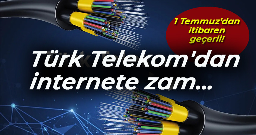 Türk Telekom'dan internete zam